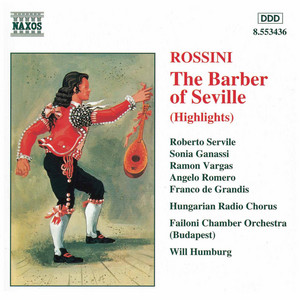 Il barbiere di Siviglia (The Barber of Seville): Act I Cavatina: Una voce poco fa (Rosina) - Gioachino Rossini | Song Album Cover Artwork
