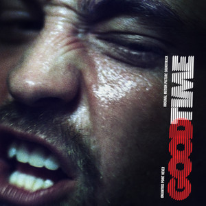 Good Time Original Motion Picture Soundtrack - Album Cover