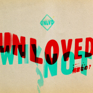 Why Not - Unloved | Song Album Cover Artwork