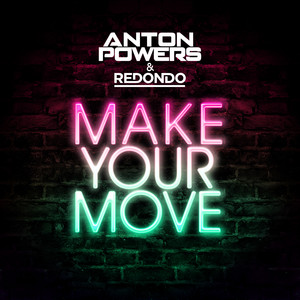 Make Your Move - Anton Powers | Song Album Cover Artwork