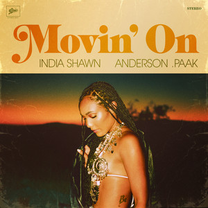 MOVIN' ON (feat. Anderson .Paak) - India Shawn | Song Album Cover Artwork