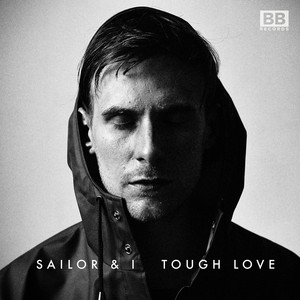 Tough Love - Jonas Mantey's Triebkraft I Remix - Sailor & I | Song Album Cover Artwork