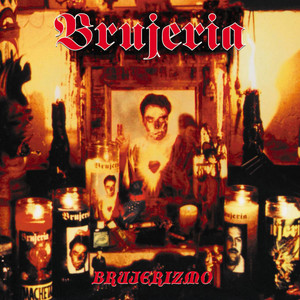 Brujerizmo - Brujeria | Song Album Cover Artwork
