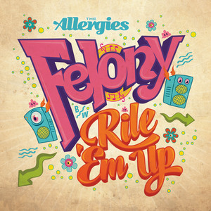 Rile 'Em Up - The Allergies