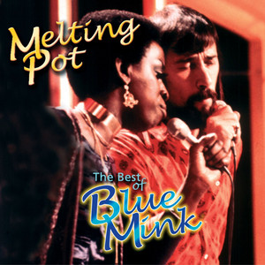 Melting Pot - Blue Mink | Song Album Cover Artwork