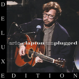 Lonely Stranger - Acoustic; Live at MTV Unplugged, Bray Film Studios, Windsor, England, UK, 1/16/1992; 2013 Remaster - Eric Clapton