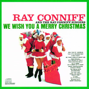 Medley: O Holy Night / We Three Kings of Orient Are / Deck the Halls with Boughs of Holly - Ray Conniff