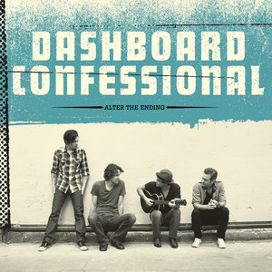 Even Now - Dashboard Confessional