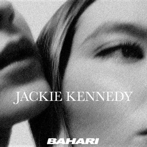 Jackie Kennedy - Bahari | Song Album Cover Artwork