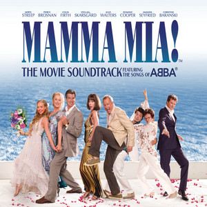 Mamma Mia! (The Movie Soundtrack feat. the Songs of ABBA) [Bonus Track Version] - Album Cover