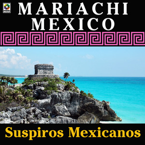 Mi Tierra - Mariachi Mexico | Song Album Cover Artwork