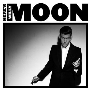 Yeah Yeah Willy Moon | Album Cover