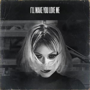 I'll Make You Love Me - Kat Leon & Jo Blankenburg | Song Album Cover Artwork