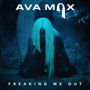 Freaking Me Out - Ava Max | Song Album Cover Artwork