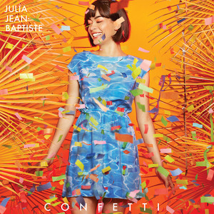 Confetti - Julia Jean-Baptiste | Song Album Cover Artwork