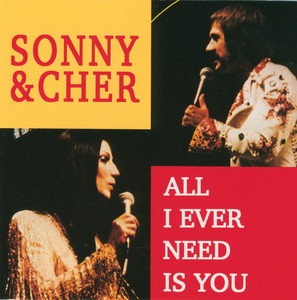 All I Ever Need Is You Sonny & Cher | Album Cover