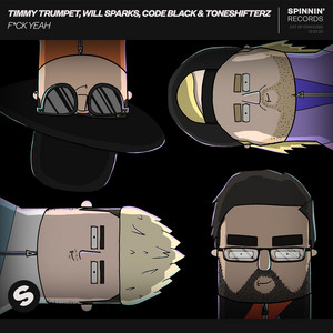 FUCK YEAH (feat. Toneshifterz) - Timmy Trumpet