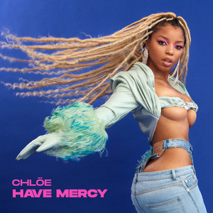 Have Mercy - Chlöe | Song Album Cover Artwork