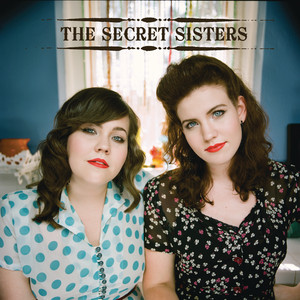 Do You Love an Apple - The Secret Sisters | Song Album Cover Artwork