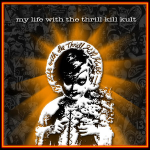 The Devil Does Drugs - My Life With The Thrill Kill Kult | Song Album Cover Artwork