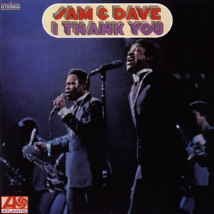 I Thank You - LP / Single Version - Sam & Dave | Song Album Cover Artwork