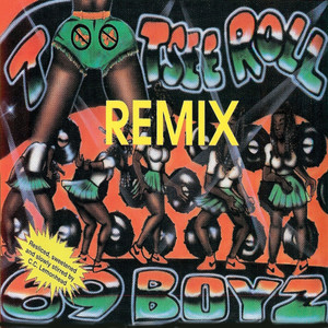 Tootsee Roll LP Version - 69 Boyz | Song Album Cover Artwork