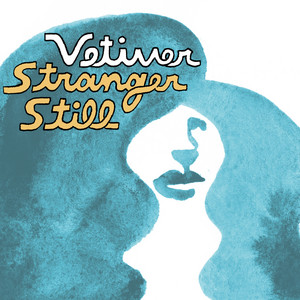 Stranger Still (Daniel T Remix) - Vetiver | Song Album Cover Artwork