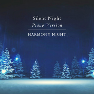 Silent Night - Piano Version - Harmony Night | Song Album Cover Artwork