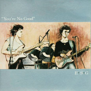 You're No Good - ESG | Song Album Cover Artwork