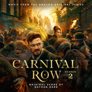 Carnival Row (End Credits) - Nathan Barr
