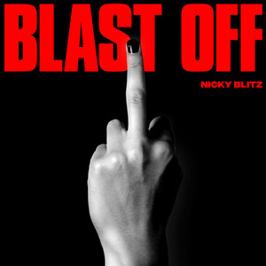 Blast Off - Nicky Blitz | Song Album Cover Artwork