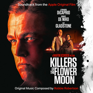 Killers of the Flower Moon (Soundtrack from the Apple Original Film) - Album Cover