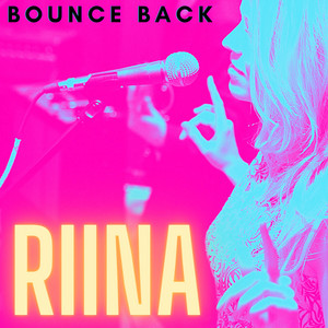 Bounce Back - RIINA | Song Album Cover Artwork