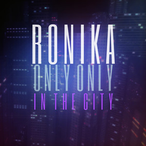 In The City - Ronika | Song Album Cover Artwork