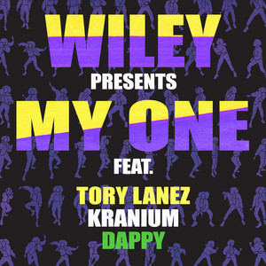 My One (feat. Tory Lanez, Kranium & Dappy) - Wiley | Song Album Cover Artwork