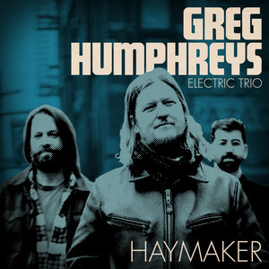 Blood from a Stone - Greg Humphreys Electric Trio