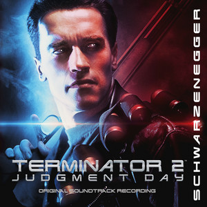 Main Title Terminator 2 Theme - Brad Fiedel | Song Album Cover Artwork