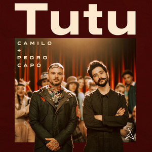 Tutu - Camilo & Pedro Capó
