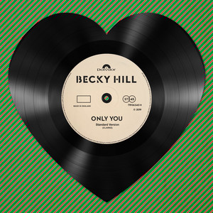 Only You - Becky Hill | Song Album Cover Artwork
