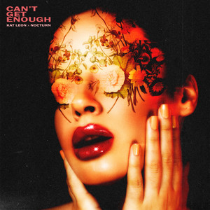 Can't Get Enough - Kat Leon & Jo Blankenburg | Song Album Cover Artwork