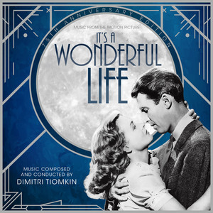 It's a Wonderful Life - Dimitri Tiomkin | Song Album Cover Artwork