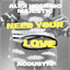Need Your Love (Acoustic) - Alex Hosking
