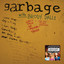 Time Will Destroy Everything - Garbage