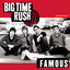 Famous - Big Time Rush