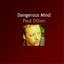 Dangerous Mind - Paul Otten