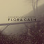For Someone - flora cash