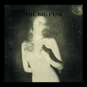 At War With The Sun - The Big Pink | Song Album Cover Artwork