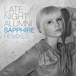 Sapphire (Cosmic Gate Remix) - Late Night Alumni | Song Album Cover Artwork