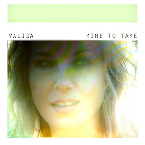 Mine To Take - Valida | Song Album Cover Artwork