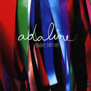 Famous For Fire - Adaline | Song Album Cover Artwork